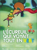 L'ECUREUIL QUI VOYAIT TOUT EN VERT